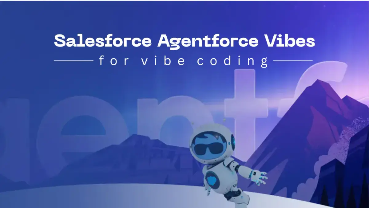 Agentforce Vibes revolutioniert Salesforce Coding mit KI-gestützten Funktionen